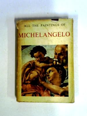 Bild des Verkufers fr All the Paintings of Michelangelo zum Verkauf von World of Rare Books