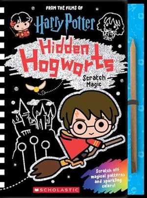 Bild des Verkufers fr Hidden Hogwarts: Scratch Magic (Harry Potter) by Scholastic [Hardcover ] zum Verkauf von booksXpress