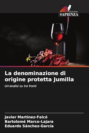 Bild des Verkufers fr La denominazione di origine protetta Jumilla zum Verkauf von moluna