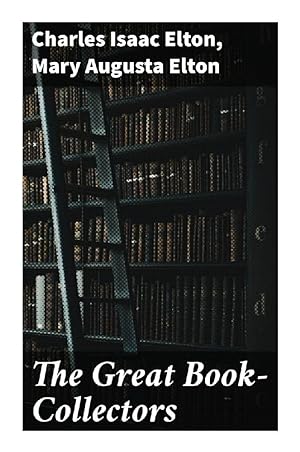 Imagen del vendedor de The Great Book-Collectors a la venta por moluna
