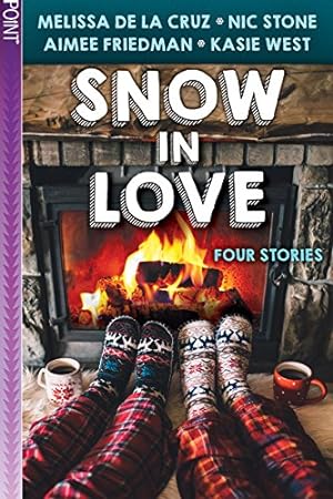 Seller image for Snow in Love (Point Paperbacks) by de la Cruz, Melissa, Friedman, Aimee, Stone, Nic, West, Kasie [Paperback ] for sale by booksXpress