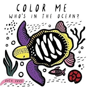 Bild des Verkufers fr COLOR ME WHOS IN THE OCEAN-BAT zum Verkauf von moluna