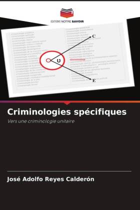 Bild des Verkufers fr Criminologies spcifiques zum Verkauf von moluna