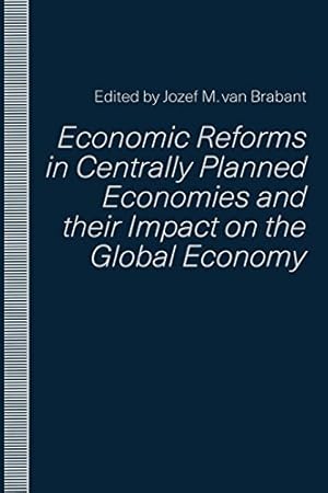 Seller image for Economic Reforms in Centrally Planned Economies and their Impact on the Global Economy [Paperback ] for sale by booksXpress