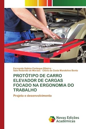 Seller image for PROTTIPO DE CARRO ELEVADOR DE CARGAS FOCADO NA ERGONOMIA DO TRABALHO for sale by moluna