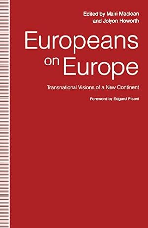 Image du vendeur pour Europeans on Europe: Transnational Visions of a New Continent [Paperback ] mis en vente par booksXpress