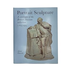Image du vendeur pour Portrait Sculpture British Museum Collection 1675-1975 mis en vente par Riveting Books