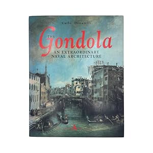 Seller image for The Gondola An Extraordinary Naval Architecture for sale by Riveting Books