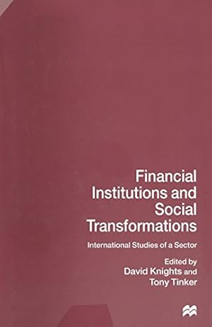 Immagine del venditore per Financial Institutions and Social Transformations: International Studies of a Sector [Paperback ] venduto da booksXpress