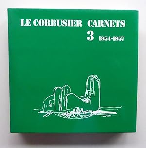 Carnets. Volume 3, 1954 - 1957. Commentaires de Francoise de Franclieu.
