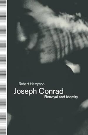 Bild des Verkufers fr Joseph Conrad: Betrayal and Identity by Hampson, Robert [Paperback ] zum Verkauf von booksXpress