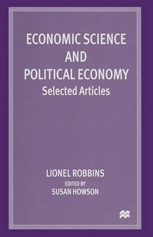 Imagen del vendedor de Economic Science and Political Economy: Selected Articles by Howson, Susan [Paperback ] a la venta por booksXpress