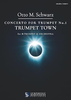 Concerto for Trumpet No. 1: Trumpet Town