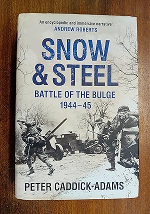 Imagen del vendedor de Snow and Steel. Battle of the Bulge 1944-45 a la venta por David Kenyon