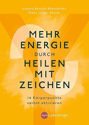 Imagen del vendedor de Mehr Energie durch Heilen mit Zeichen a la venta por moluna