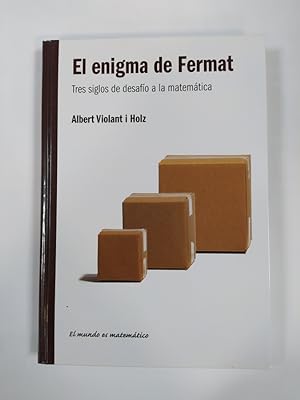 Seller image for El enigma de Fermat. Tres siglos de desafo a la matemtica. for sale by TraperaDeKlaus