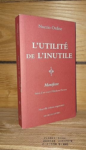 Imagen del vendedor de L'UTILITE DE L'INUTILE : Manifeste, Suivi d'un essai d'Abraham Flexner a la venta por Planet's books