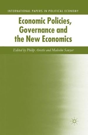 Imagen del vendedor de Economic Policies, Governance and the New Economics (International Papers in Political Economy) [Paperback ] a la venta por booksXpress