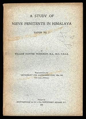 A Study of Nieve Penitente in Himalaya: Paper No. 2. Reprinted from the 'Zeitschrift Fur Gletsche...