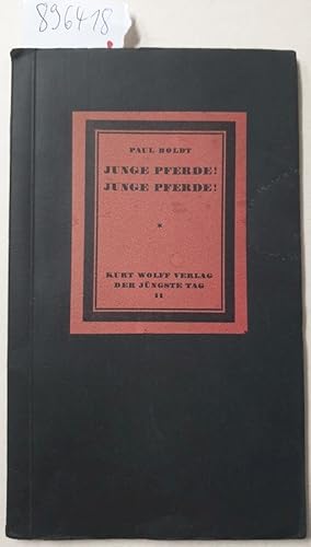 Bild des Verkufers fr Junge Pferde! Junge Pferde! (Gedichte : Kurt Wolff Verlag Bcherei "Der jngste Tag" Band 11) : zum Verkauf von Versand-Antiquariat Konrad von Agris e.K.