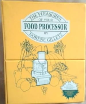 Bild des Verkufers fr Pleasures of your Food Processor zum Verkauf von Chapter 1