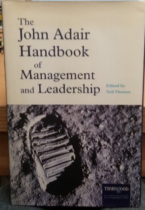 Bild des Verkufers fr The John Adair Handbook of Management and Leadership zum Verkauf von WeBuyBooks