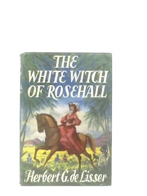 Bild des Verkufers fr The White Witch Of Rosehall zum Verkauf von World of Rare Books