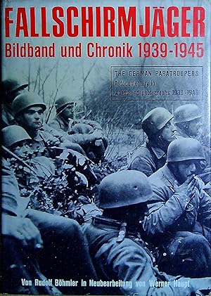 Seller image for Fallschirmjager Bildband und Chronik / Paratrooper, a history in words and pictures for sale by Pendleburys - the bookshop in the hills