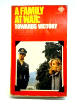Bild des Verkufers fr A Family at War: Towards Victory zum Verkauf von World of Rare Books