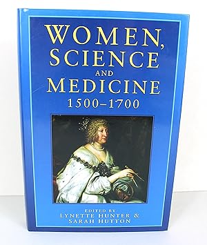 Bild des Verkufers fr Women, Science and Medicine 1500-1700: Mothers and Sisters of the Royal Society zum Verkauf von Peak Dragon Bookshop 39 Dale Rd Matlock