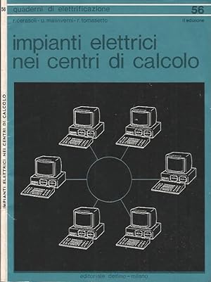 Bild des Verkufers fr Impianti elettrici nei centri di calcolo zum Verkauf von Biblioteca di Babele