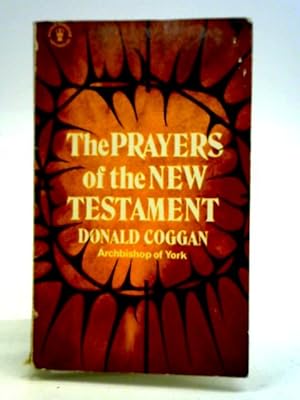 Bild des Verkufers fr The Prayers of the New Testament zum Verkauf von World of Rare Books