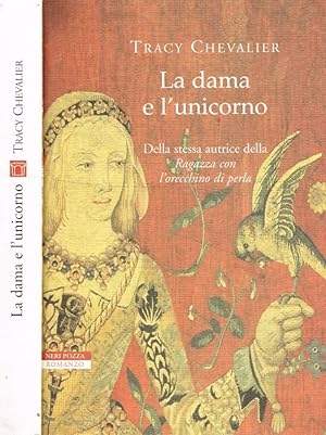 Seller image for La dama e l'unicorno for sale by Biblioteca di Babele