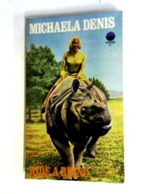 Image du vendeur pour Ride A Rhino mis en vente par World of Rare Books