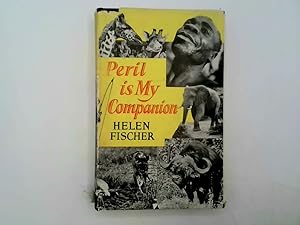Seller image for Peril is my companion for sale by Goldstone Rare Books