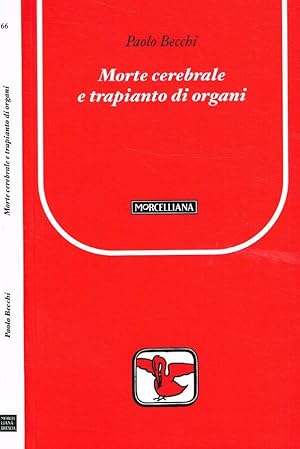 Bild des Verkufers fr Morte cerebrale e trapianto di organi zum Verkauf von Biblioteca di Babele