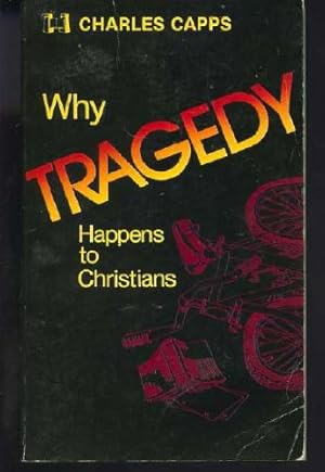 Seller image for Why tragedy happens to Christians for sale by WeBuyBooks