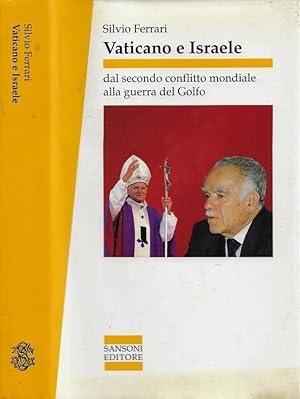 Bild des Verkufers fr Vaticano e Israele: dal secondo conflitto mondiale alla guerra del Golfo zum Verkauf von Biblioteca di Babele