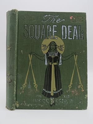 Imagen del vendedor de THE SQUARE-DEAL OR THE BUSINESS SEARCHLIGHT a la venta por Sage Rare & Collectible Books, IOBA