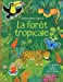 Imagen del vendedor de La forêt tropicale [No Binding ] a la venta por booksXpress