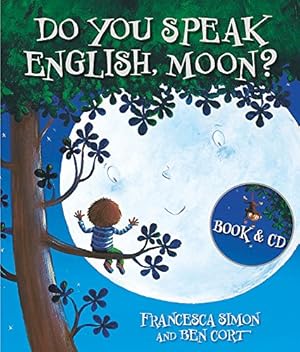 Imagen del vendedor de Do You Speak English, Moon? by Francesca Simon [Paperback ] a la venta por booksXpress