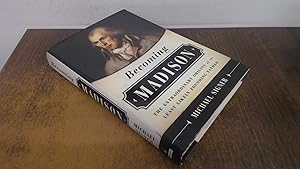 Immagine del venditore per Becoming Madison: The Extraordinary Origins of the Least Likely Founding Father venduto da BoundlessBookstore