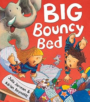 Seller image for Big Bouncy Bed (Ben & Bella) by Jarman, Julia, Sutcliffe, Mandy [Paperback ] for sale by booksXpress