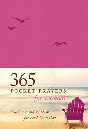 Seller image for 365 Pocket Prayers for Women: Guidance and Wisdom for Each New Day [Imitation Leather ] for sale by booksXpress