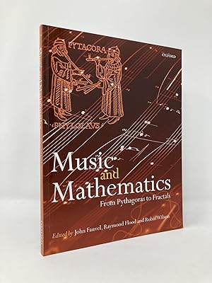Music and Mathematics: From Pythagoras to Fractals
