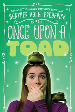 Seller image for Once Upon a Toad by Frederick, Heather Vogel [Paperback ] for sale by booksXpress