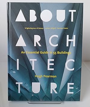 Imagen del vendedor de About Architecture: An Essential Guide in 55 Buildings a la venta por Milbury Books