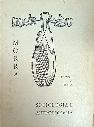 Immagine del venditore per SOCIOLOGIA E ANTROPOLOGIA venduto da libreria minerva