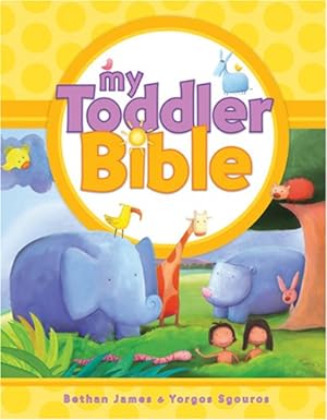 Bild des Verkufers fr My Toddler Bible by James, Bethan [Hardcover ] zum Verkauf von booksXpress
