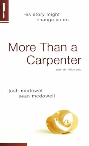 Seller image for More Than a Carpenter by McDowell, Josh D., McDowell, Sean [Paperback ] for sale by booksXpress